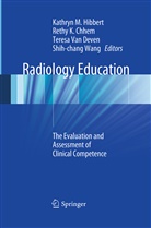 Rethy K. Chhem, Teresa van Deven, Kathryn M. Hibbert, Kathy M. Hibbert, Reth K Chhem, Rethy K Chhem... - Radiology Education