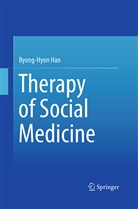 Byong-Hyon Han - Therapy of Social Medicine