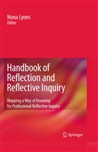 Non Lyons, Nona Lyons - Handbook of Reflection and Reflective Inquiry