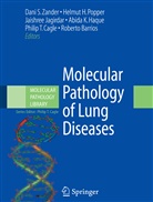 Roberto Barrios, Philip T. Cagle, Abida Haque, Abida K. Haque, Jaishree Jagirdar, Jaishree Jagirdar et al... - Molecular Pathology of Lung Diseases