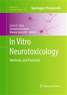 Lucio G. Costa, Gennar Giordano, Gennaro Giordano, Marina Guizzetti - In Vitro Neurotoxicology