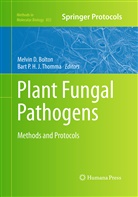 Melvin D. Bolton, Melvi D Bolton, Melvin D Bolton, P H J Thomma, P H J Thomma, Bart P. H. J. Thomma... - Plant Fungal Pathogens