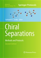 Gerhar K E Scriba, Gerhard K E Scriba, Gerhard K. E. Scriba - Chiral Separations