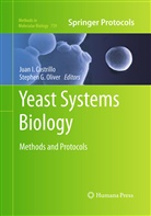 Juan I. Castrillo, G Oliver, G Oliver, Jua I Castrillo, Juan I Castrillo, Stephen G. Oliver - Yeast Systems Biology