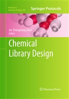 Jo Zhongxiang Zhou, Joe Zhongxiang Zhou, Joe Zhongxiang Zhou - Chemical Library Design