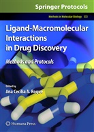 An Cecília A Roque, Ana Cecília A Roque, Ana Cecília A. Roque - Ligand-Macromolecular Interactions in Drug Discovery