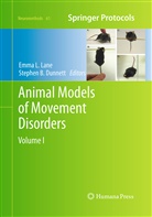 B Dunnett, B Dunnett, Stephen B. Dunnett, Emm L Lane, Emma L Lane, Emma L. Lane - Animal Models of Movement Disorders
