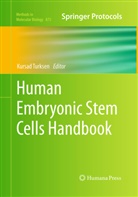 Kursa Turksen, Kursad Turksen - Human Embryonic Stem Cells Handbook
