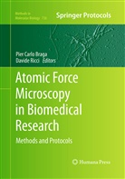 Pier Carlo Braga, Pie Carlo Braga, Pier Carlo Braga, Ricci, Ricci, Davide Ricci - Atomic Force Microscopy in Biomedical Research