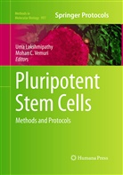 C Vemuri, C Vemuri, Um Lakshmipathy, Uma Lakshmipathy, Mohan C Vemuri, Mohan C. Vemuri - Pluripotent Stem Cells