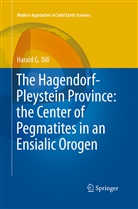 Harald G Dill, Harald G. Dill - The Hagendorf-Pleystein Province: the Center of Pegmatites in an Ensialic Orogen