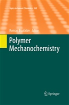 Roma Boulatov, Roman Boulatov - Polymer Mechanochemistry
