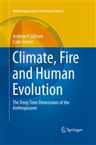 Andrew Glikson, Andrew Y Glikson, Andrew Y. Glikson, Colin Groves - Climate, Fire and Human Evolution