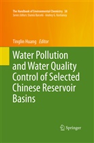 Tingli Huang, Tinglin Huang - The Handbook of Environmental Chemistry - 38: Water Pollution and Water Quality Control of Selected Chinese Reservoir Basins
