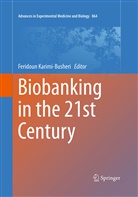 Feridou Karimi-Busheri, Feridoun Karimi-Busheri - Biobanking in the 21st Century