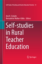 An K Schulte, Ann K Schulte, Ann K. Schulte, Walker-Gibbs, Walker-Gibbs, Bernadette Walker-Gibbs - Self-studies in Rural Teacher Education