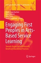 Brydie-Leigh Bartleet, Daw Bennett, Dawn Bennett, Anne Power, Anne Power et al, Naomi Sunderland - Engaging First Peoples in Arts-Based Service Learning