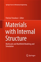 Patrizi Trovalusci, Patrizia Trovalusci - Materials with Internal Structure