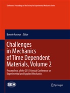 Bonni Antoun, Bonnie Antoun - Challenges in Mechanics of Time Dependent Materials, Volume 2