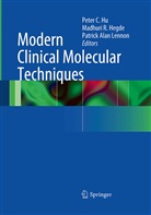Patrick Alan Lennon, Madhur Hegde, Madhuri Hegde, Madhuri R. Hegde, Peter Hu, Peter C. Hu... - Modern Clinical Molecular Techniques