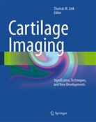 Thomas M. Link, Thoma M Link, Thomas M Link - Cartilage Imaging