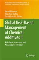 Damià Barceló, Bernd Bilitewski, Rosa Mari Darbra, Ros Mari Darbra, Rosa Mari Darbra - The Handbook of Environmental Chemistry - 23: Global Risk-Based Management of Chemical Additives II