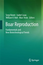 Sergi Bonet, Isabe Casas, Isabel Casas, William V Holt, William V. Holt, William V Holt et al... - Boar Reproduction