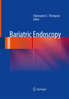 Christophe C Thompson, Christopher C Thompson, Christopher C. Thompson - Bariatric Endoscopy