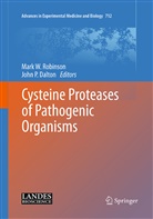 John P. Dalton, P Dalton, P Dalton, Mark W. Robinson, Mar W Robinson, Mark W Robinson - Cysteine Proteases of Pathogenic Organisms