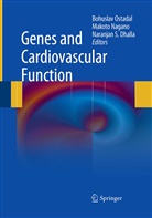 Naranjan S Dhalla, Naranjan S. Dhalla, Makot Nagano, Makoto Nagano, Bohuslav Ostadal, Naranjan S Dhalla - Genes and Cardiovascular Function
