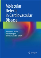Naranjan S. Dhalla, Makot Nagano, Makoto Nagano, Bohuslav Ostadal - Molecular Defects in Cardiovascular Disease