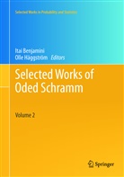 Itai Benjamini, Häggström, Olle Häggström - Selected Works of Oded Schramm, 2 Teile