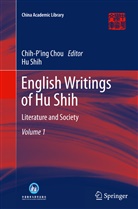Hu Shih, Chih-Pin Chou, Chih-Ping Chou, Chih-p'ing Chou - English Writings of Hu Shih. Vol.1