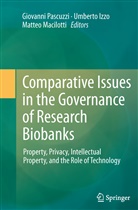 Umbert Izzo, Umberto Izzo, Matteo Macilotti, Giovanni Pascuzzi - Comparative Issues in the Governance of Research Biobanks