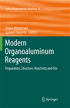 Dagorne, Dagorne, Samuel Dagorne, Simo Woodward, Simon Woodward - Modern Organoaluminum Reagents