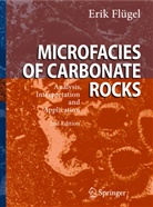 Erik Flügel - Microfacies of Carbonate Rocks