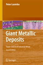 Peter Laznicka - Giant Metallic Deposits