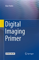 Alan Parkin - Digital Imaging Primer