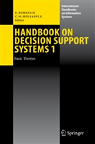 Frad Burstein, Frada Burstein, Clyde W. Holsapple, W Holsapple, W Holsapple - Handbook on Decision Support Systems 1
