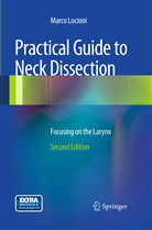Marco Lucioni - Practical Guide to Neck Dissection