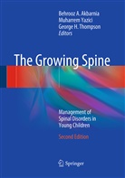 Behrooz A. Akbarnia, George H Thompson, George H. Thompson, Muharre Yazici, Muharrem Yazici - The Growing Spine