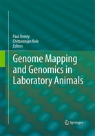 Pau Denny, Paul Denny, Kole, Kole, Chittaranjan Kole - Genome Mapping and Genomics in Laboratory Animals