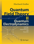 Eberhard Zeidler - Quantum Field Theory II: Quantum Electrodynamics