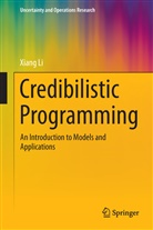 Xiang Li - Credibilistic Programming