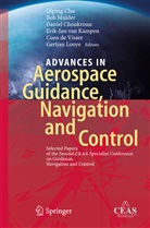 Daniel Choukroun, Daniel Choukroun et al, Qiping Chu, Coen de Visser, Erik-Jan van Kampen, Gertjan Looye... - Advances in Aerospace Guidance, Navigation and Control