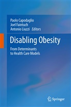 Paolo Capodaglio, Joe Faintuch, Joel Faintuch, Antonio Liuzzi - Disabling Obesity