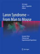 Kopchick, Kopchick, J. Kopchick, Zv Laron, Zvi Laron - Laron Syndrome - From Man to Mouse