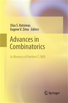 Ilias S. Kotsireas, Ilia S Kotsireas, Ilias S Kotsireas, V Zima, V Zima, Eugene V. Zima - Advances in Combinatorics