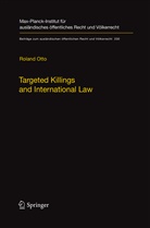 Roland Otto - Targeted Killings and International Law