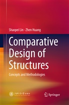 Zhen Huang, Shaope Lin, Shaopei Lin - Comparative Design of Structures